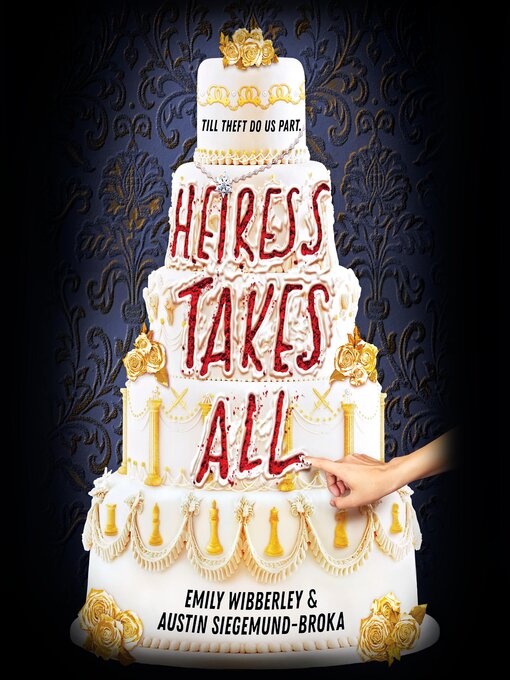 Title details for Heiress Takes All by Emily Wibberley - Available